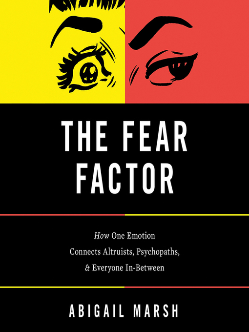 Title details for The Fear Factor by Abigail Marsh - Available